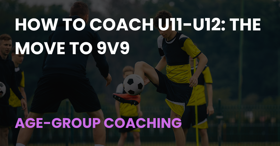How to Coach U11-U12: The Move to 9v9 article cover, young players training with a coach