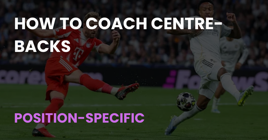 How to Coach Centre-Backs - Coach Notes article cover