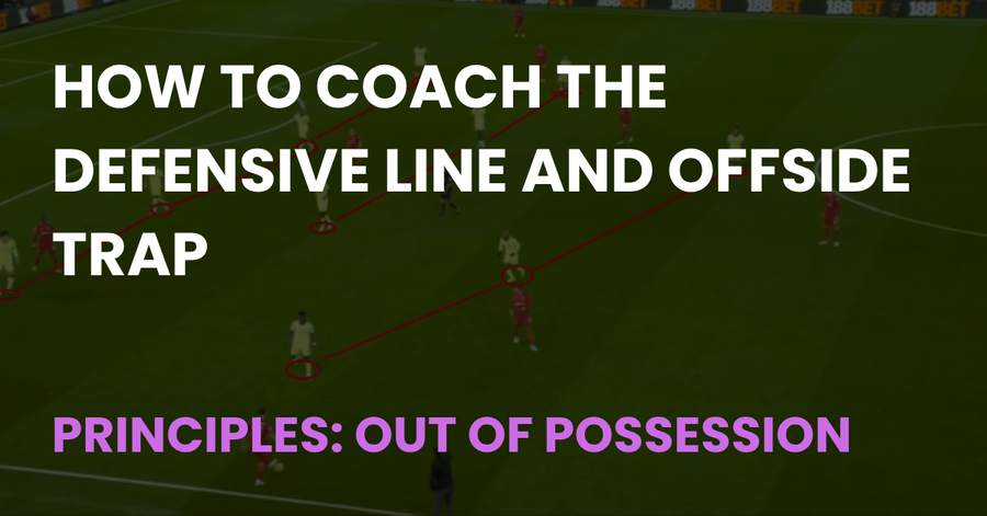 How to Coach the Defensive Line and Offside Trap, Coach Notes article cover