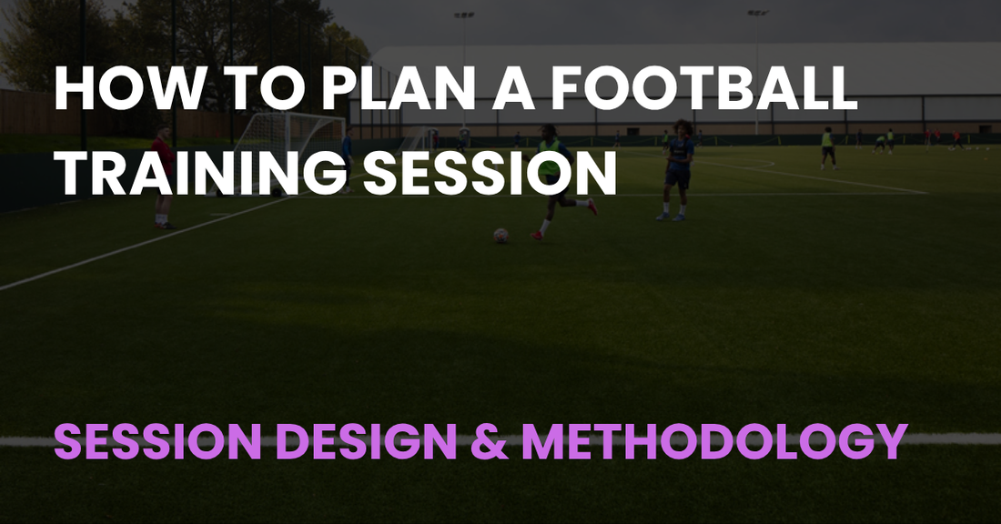 How to Plan a Football Training Session, Session Design & Methodology article cover showing a training pitch