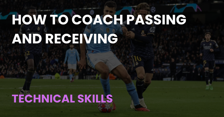 How to Coach Passing and Receiving - Coach Notes article cover