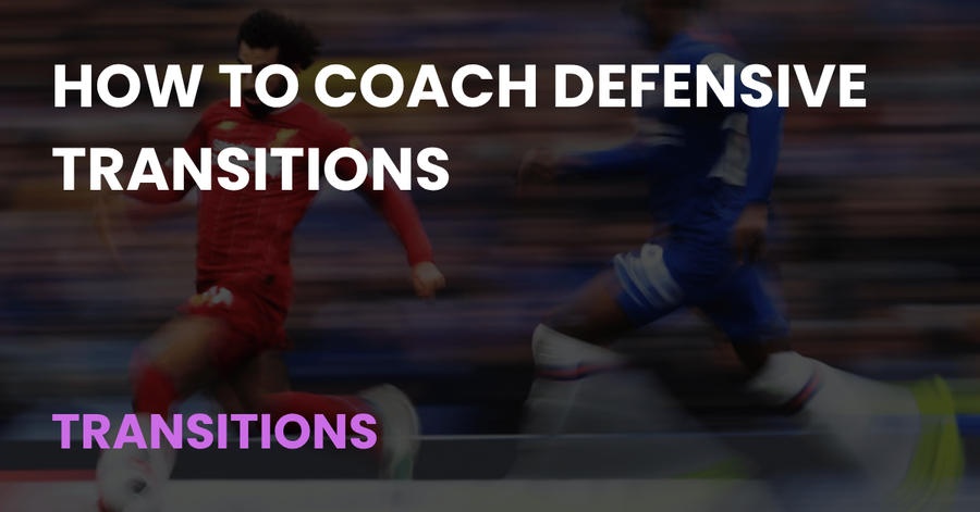 How to Coach Defensive Transitions, Transitions, Coach Notes article cover