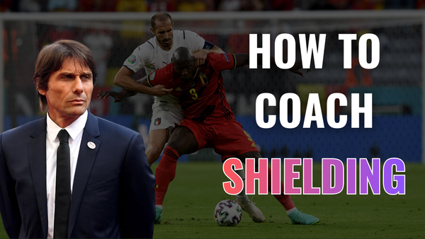 How to Coach Shielding