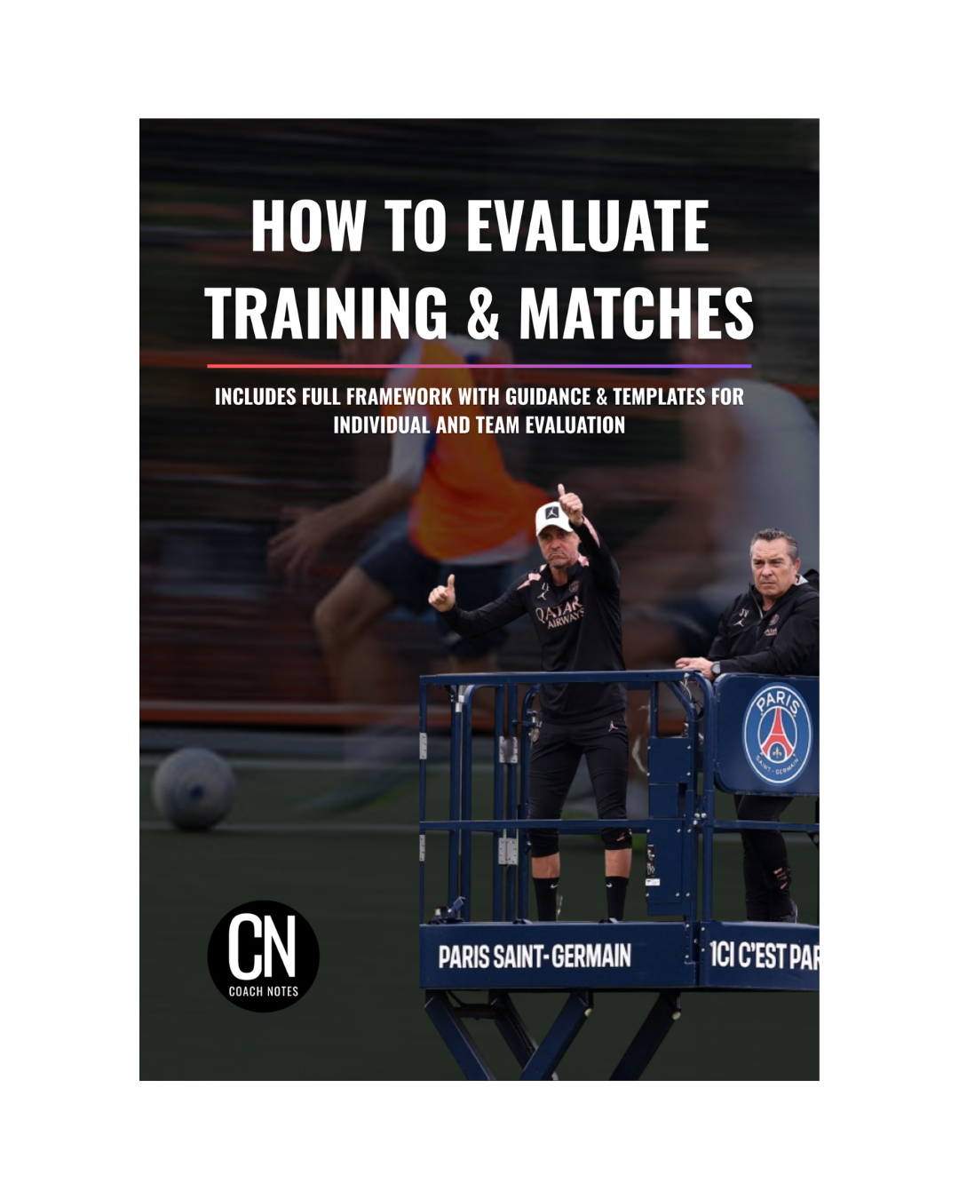 How to Evaluate Training Sessions & Matches as a Football Coach
