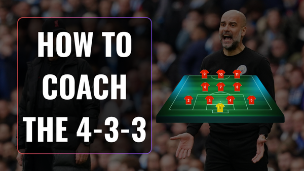 Coaching the 4-3-3