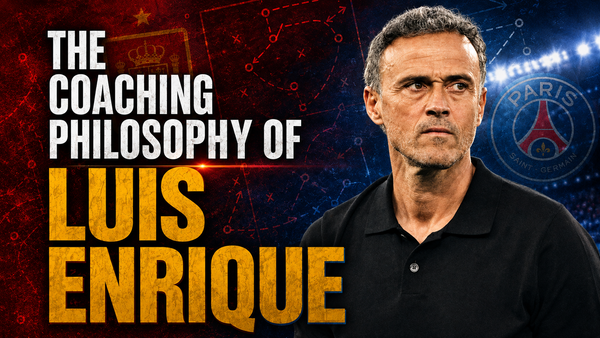 Luis Enrique Coaching Philosophy